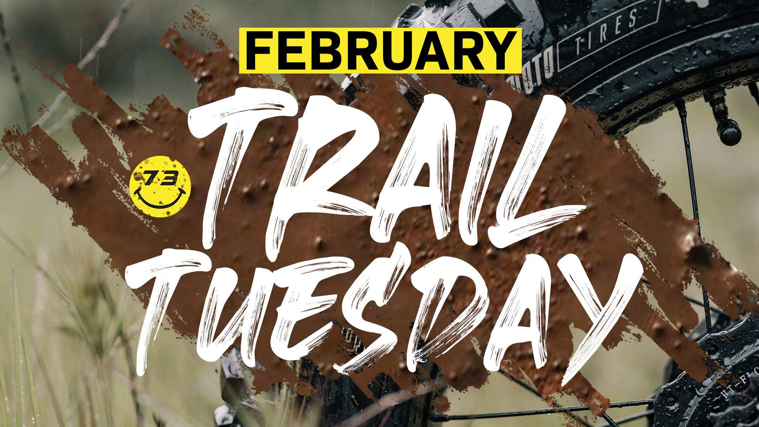FEB 6 | Trail Tuesday