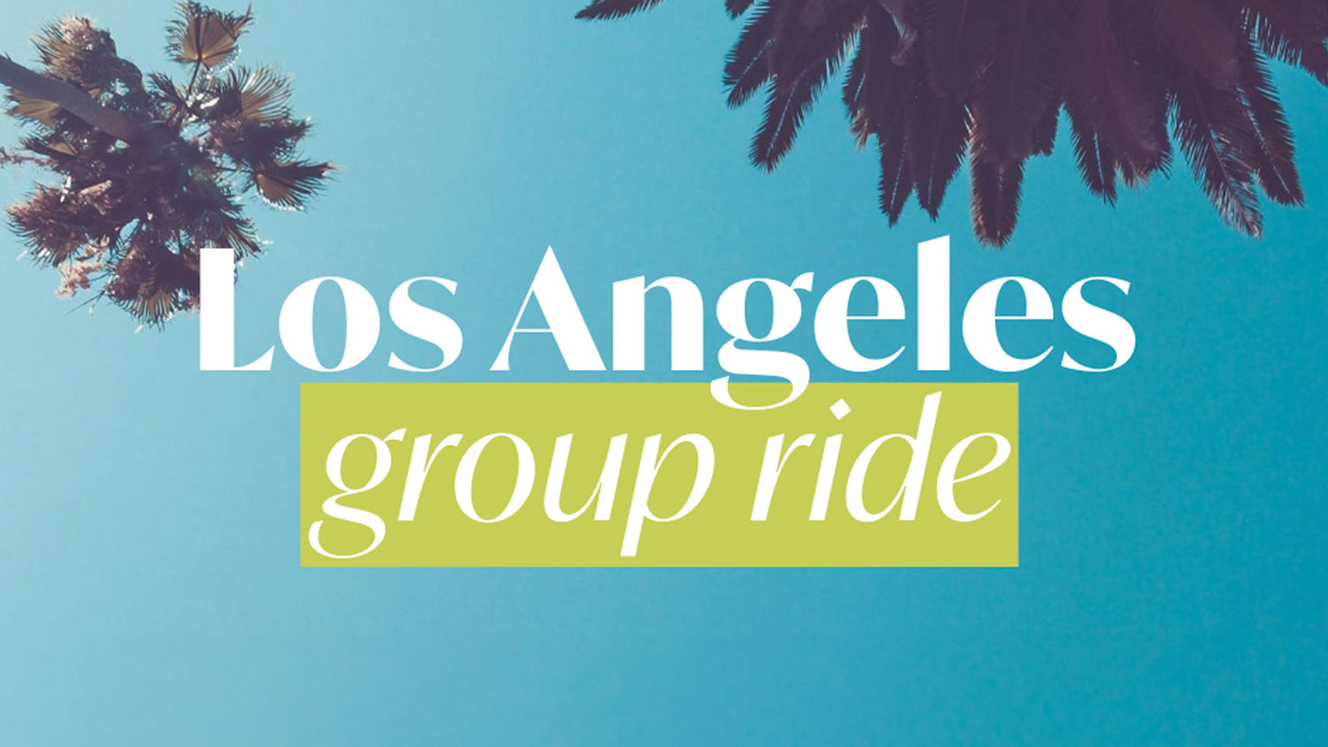 Los Angeles group ride