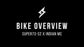 SUPER73-S2 x Indian MC