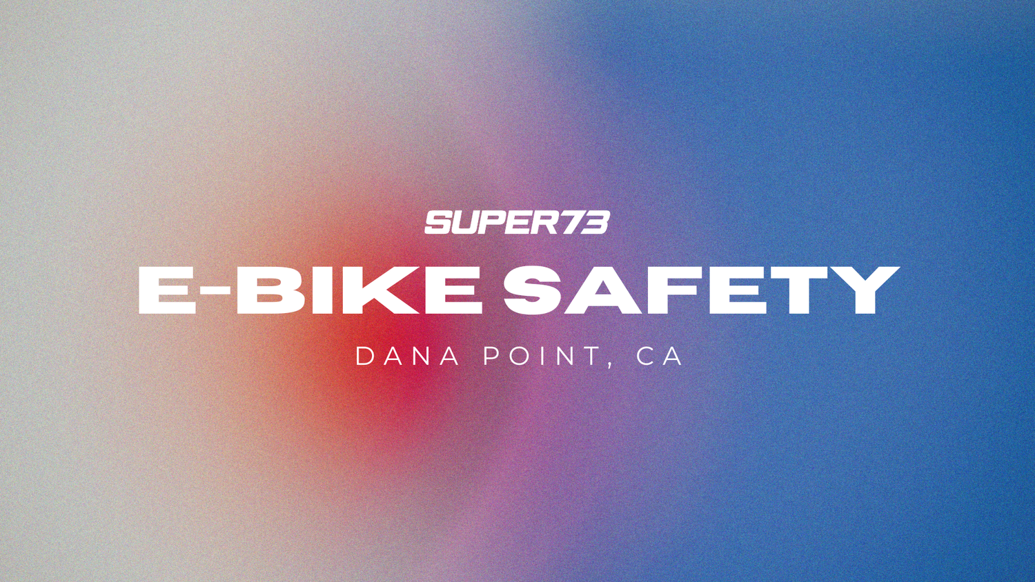 super73 e-bike safety dana point, ca