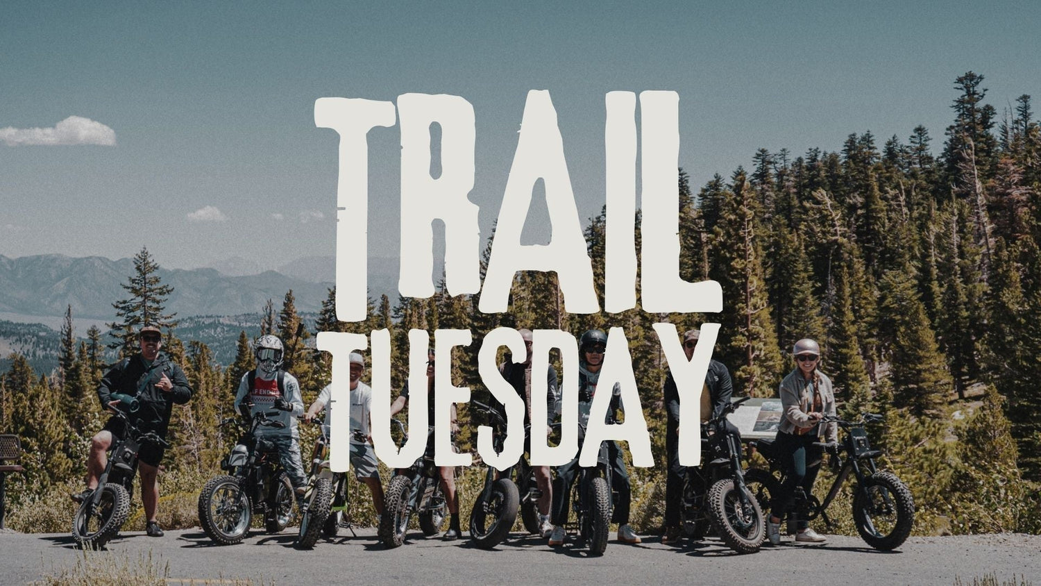 super73 trail tuesday