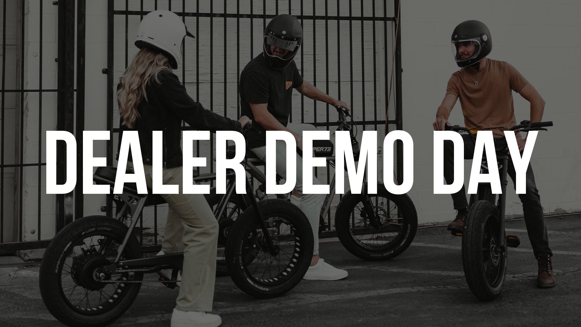 SUPER73 Dealer Demo Day