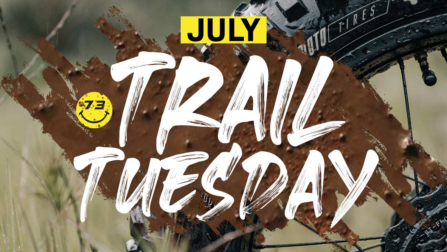 July trail tuesday