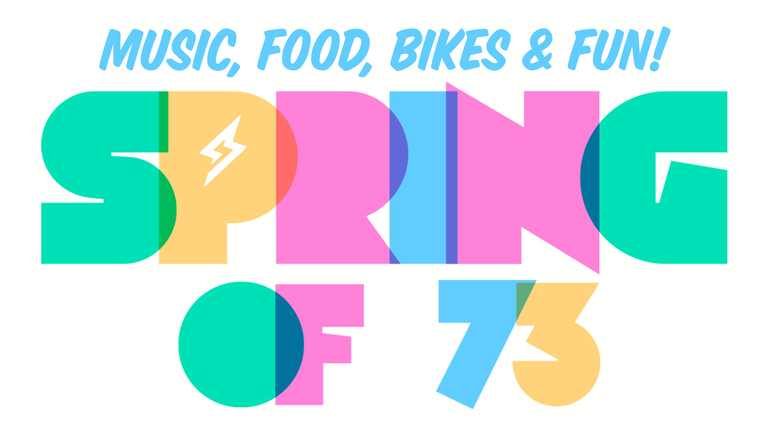 music food bikes and fun spring of 73