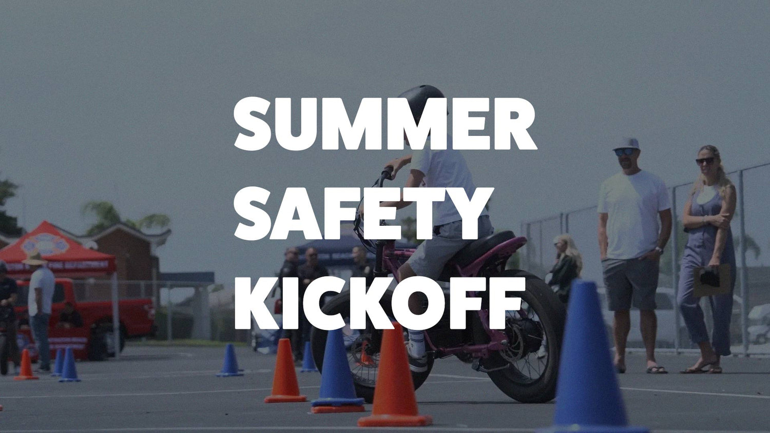 summer safety kickoff