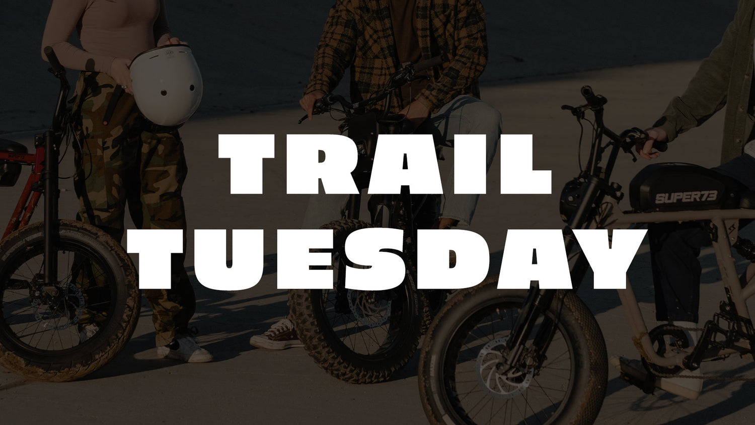 trail tuesday