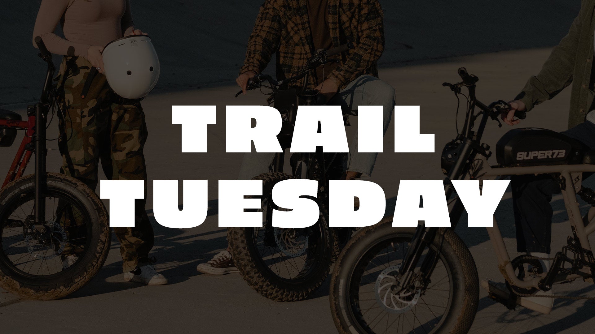 trail tuesday