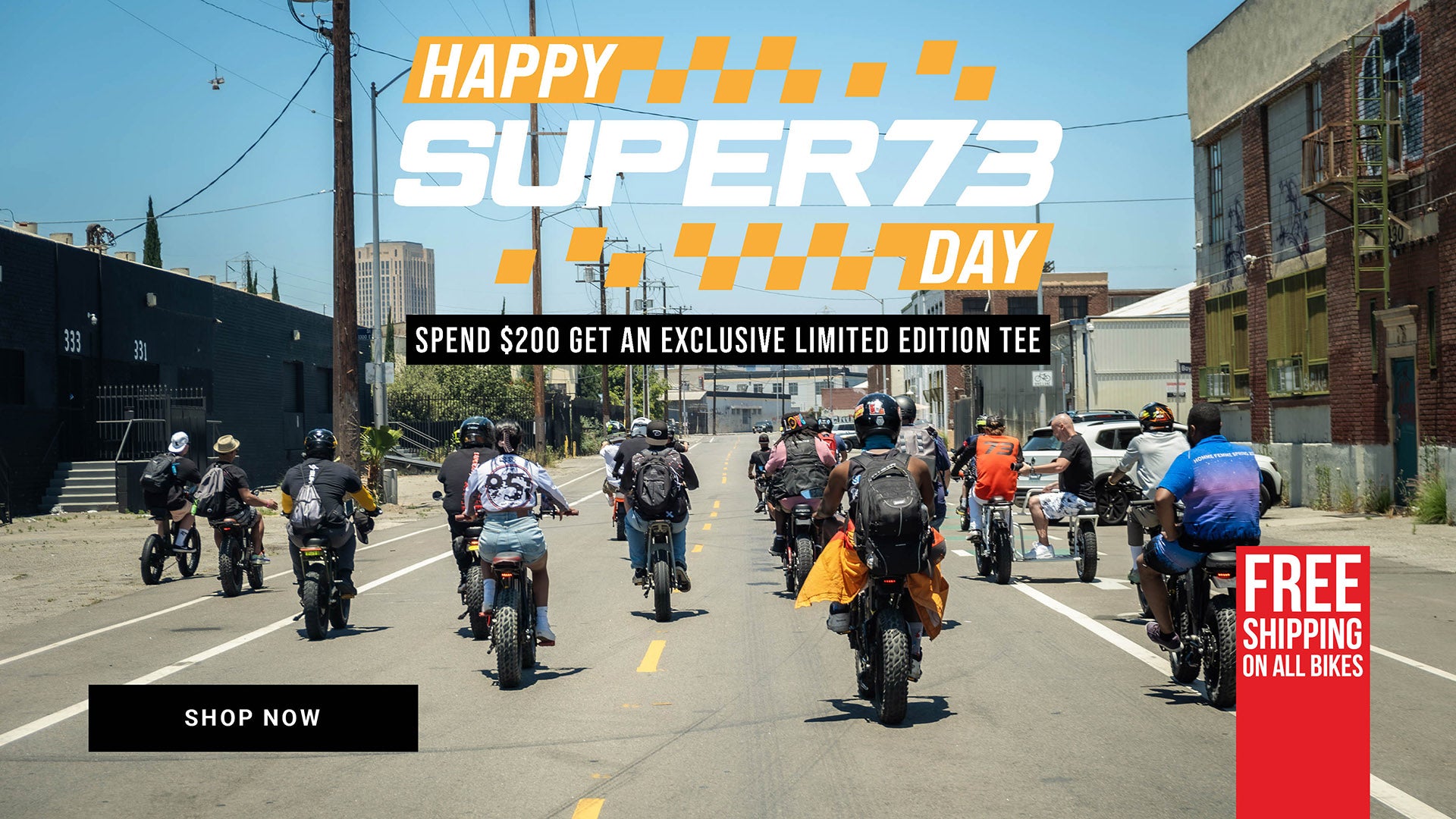 celebrate SUPER73 day with a free gift with purchase of $200 and free shipping on all bikes