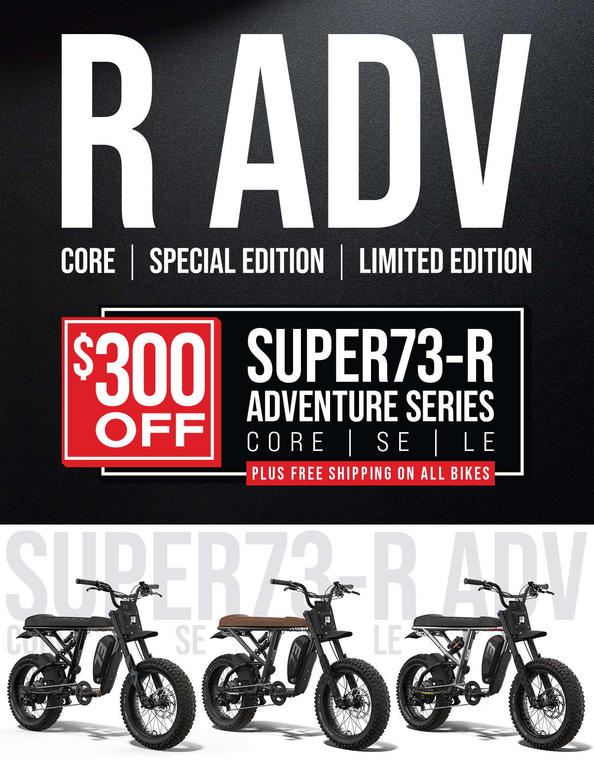 Promotional graphic detailing $300 off the R Adventure Series Core, SE, and LE model bikes plus free shipping on all models. Click to shop the R Series.